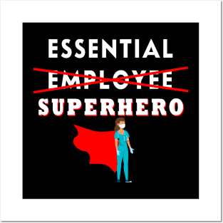 essential healthcare supeheros gift Posters and Art